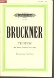 Te Deum: Soli, Chor Und Orchester (Edition Peters 3843)
