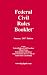 Federal Civil Rules Booklet