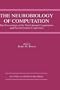 The Neurobiology of Computation