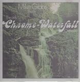 The Only Chrome-Waterfall Orchestra