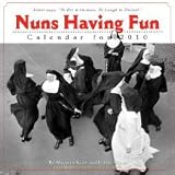 Nuns Having Fun Calendar 2010 (Calendar)