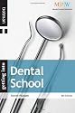 Dental School (Getting into series) (Getting into Course Guides)