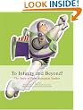 To Infinity and Beyond!: The Story of Pixar Animation Studios