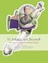 To Infinity and Beyond!: The Story of Pixar Animation Studios