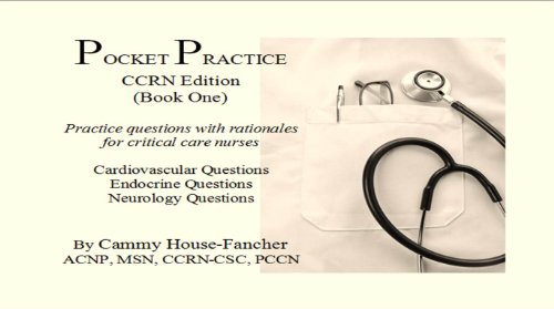 pocket practice ccrn edition book one practice questions with rationales for critical care nurses