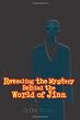Revealing The Mystery Behind the World of Jinn