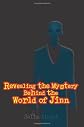 Revealing The Mystery Behind the World of Jinn