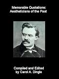 Memorable Quotations: Aestheticians of the Past