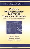 Robot Manipulator Control: Theory and Practice (Automation and Control Engineering)