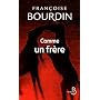Comme un fr�re de Fran�oise Bourdin