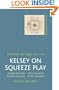 Kelsey on Squeeze Play (Master Bridge Series)
