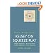 Kelsey on Squeeze Play (Master Bridge Series)