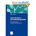 Green Business - das Milliardengesch�ft: Nach den Dot-coms kommen jetzt die Dot-greens<br>