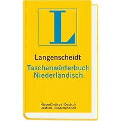 Niederl�ndisch. Taschenw�rterbuch. Langenscheidt: Niederl�ndisch - Deutsch / Deutsch - Niederl�ndisch. Rund 95 000 Stichw�rter und Wendungen