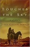 Touches the Sky: A Novel