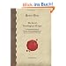 The Secret Teachings of All Ages: An Encyclopedic Outline of Masonic, Hermetic, Qabbalistic and Rosicrucian Symbolical Philosophy (Forgotten Books)