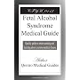 Fetal Alcohol Syndrome Medical Guide