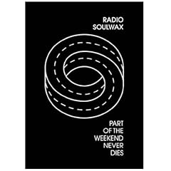 Soulwax - Part of the Weekend Never Dies [2008] [DVD]