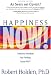 Happiness Now!: Timeless Wisdom for Feeling Good FAST