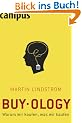 Buyology: Warum wir kaufen, was wir kaufen