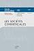 Trait� de droit des affaires : Tome 2, Les soci�t�s commerciales