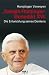 Joseph Ratzinger - Benedikt XVI: Die Entwicklung seines Denkens