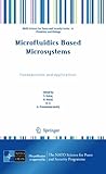 Microfluidics based microsystems : fundamentals and applications