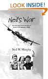 Neil's War: One boy's story of his evacuation to Ireland at the outbreak of WWII