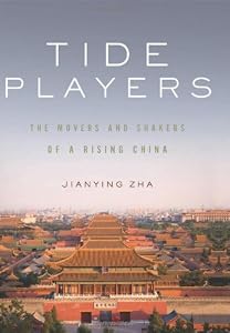 Image of Tide Players: The Movers and Shakers of a Rising China