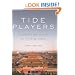 Tide Players: The Movers and Shakers of a Rising China