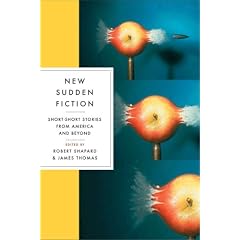 New Sudden Fiction: Short-Short Stories from America and Beyond