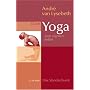 Durch Yoga zum eigenen Selbst: Das Standardwerk