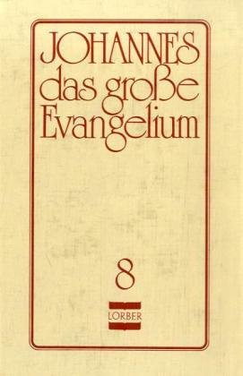 Johannes, das gro�e Evangelium