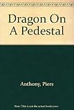 Dragon on a pedestal