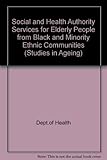 Social and health authority services for elderly people from Black & minority ethnic communities