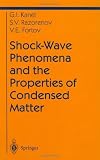 Shock-Wave Phenomena and the Properties of Condensed Matter (Shock Wave and High Pressure Phenomena)