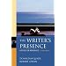 The Writer's Presence: A Pool of Readings