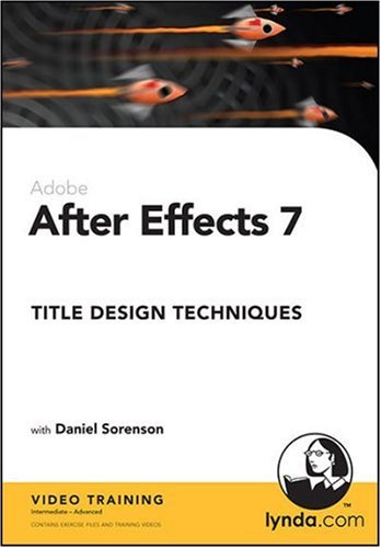 After Effects 7 Title Design Techniques