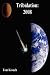 Tribulation: 2008 Image of Tribulation: 2008