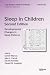 Book Sleep in Children: Second Edition: Developmental Changes in Sleep Patterns (Lung Biology in Health and Disease)