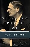 Selected Prose of T.S. Eliot