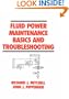 Fluid Power Maintenance Basics and Troubleshooting (Fluid Power and Control)