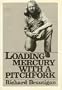 Loading Mercury With A Pitchfork