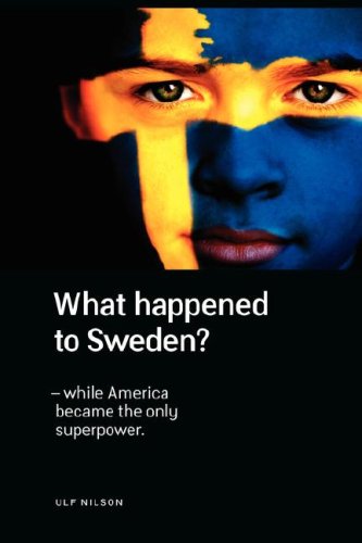 What Happened to Sweden? - While America became the only Superpower. under Church & State in The Books Store