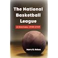 The National Basketball League: A History, 1935-1949 by Murry R. Nelson