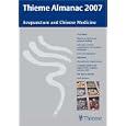 Thieme Almanac 2007: Acupuncture and Chinese Medicine by Michael McCarthy, Stephen Birch, Isaac Cohen, and Chris Dhaenens