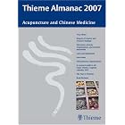 Thieme Almanac 2007: Acupuncture and Chinese Medicine by  Michael McCarthy, Stephen Birch, Isaac Cohen, and Chris Dhaenens