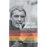 Dojczland: Ein Reisebericht (edition suhrkamp)von "Andrzej Stasiuk"