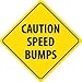 NMC TM208J Traffic Sign, Legend "CAUTION SPEED BUMPS", 24" Length x 24" Height, Engineer Grade Prismatic Reflective Aluminum 0.080, Black On Yellow