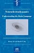 Neuroelectrodynamics:  Understanding the Brain Language - Volume 74 Biomedical and Health Research